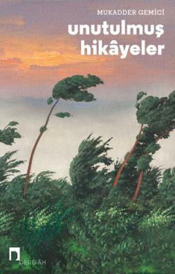 Unutulmuş Hikâyeler